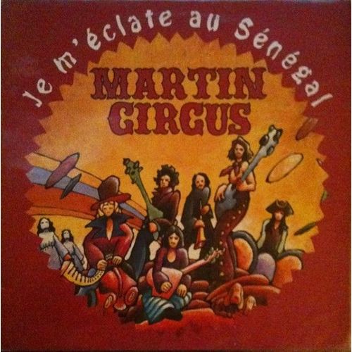 Martin Circus Je M' Éclate Au Sénégal