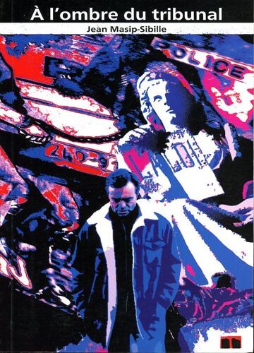 A L'ombre Du Tribunal