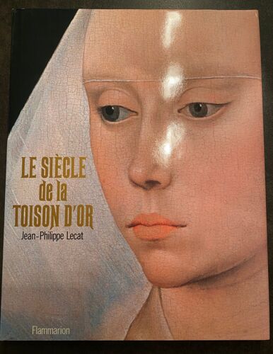Le Siècle De La Toison D'or