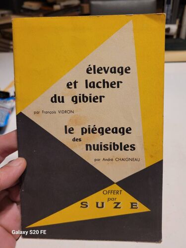Elevage Et Lacher Du Gibier Par Francois Vidron Et Le Piegeage Des Nuisibles Par André Chaigneau