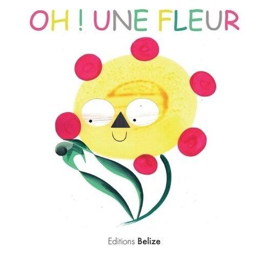 Oh ! Une Fleur - Laurent Bègue