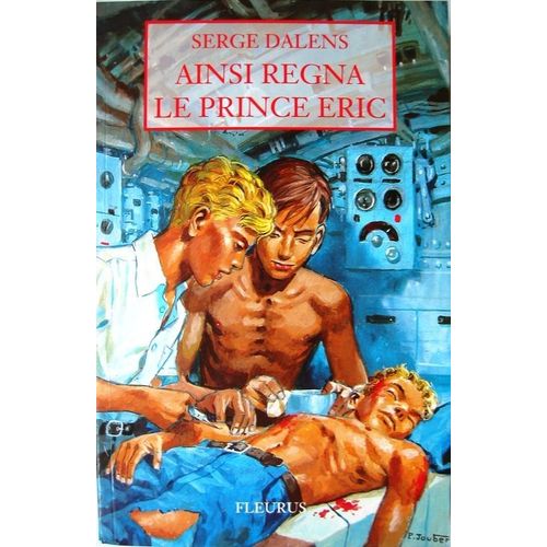 Ainsi Régna Le Prince Éric Par Serge Dalens