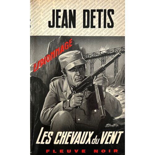 Les Chevaux Du Vent Jean Detis Fleuve Noir 1975