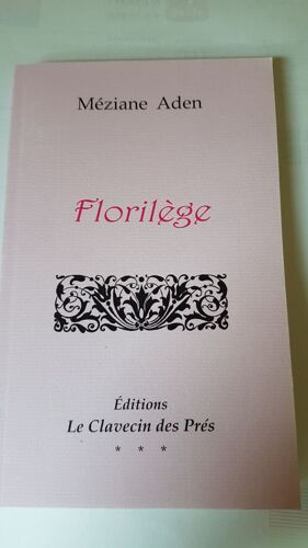 Meziane Aden " Florilege "