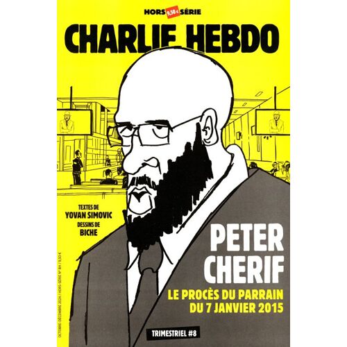 Charlie Hebdo Hors-Série Trimestriel N° 8 : Peter Cherif : Le Procès Du Parrain Des Attentats Du 7 Janvier 2015 (Revue 48 Pages) _  Octobre / Décembre 2024