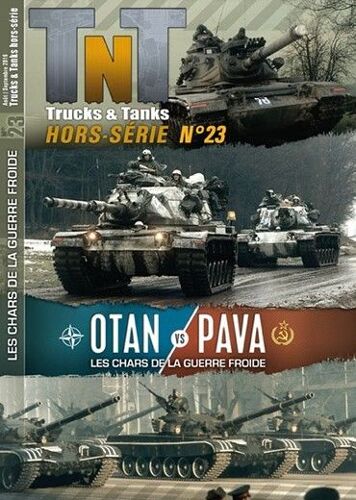 Trucks & Tanks Hors Série N°23 Otan Vs Pava