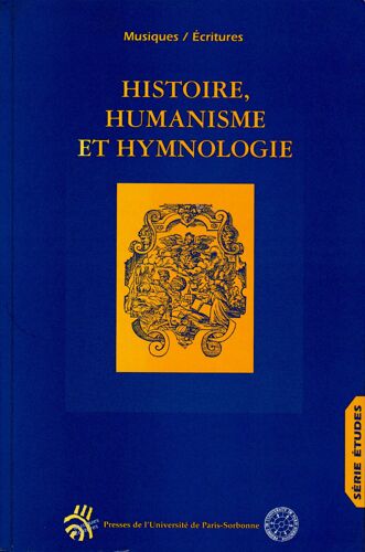 Histoire, Humanisme Et Hymnologie