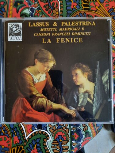 La Fenice - Lassus & Palestrina - Motetti, Madrigali E Canzoni