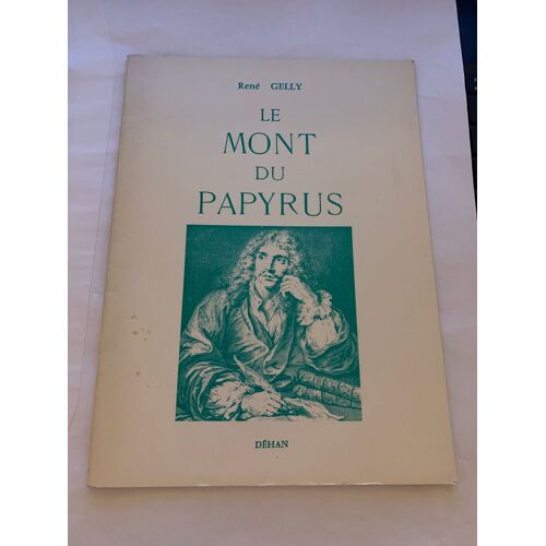 Le Mont Du Papyrus Ou Montpellier Dans La Littérature René Gelly