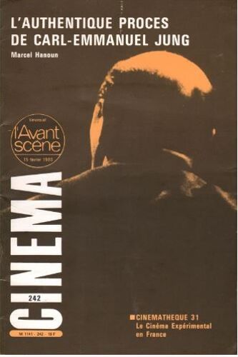 L' Avant-Scène Cinéma N° 242 _ L' Authentique Procès De Carl-Emmanuel Jung, Film De Marcel Hanoun [Suivi De] Cinémathèque 31 : Le Cinéma Expérimental En France (Revue 66 Pages) _ Février 1980