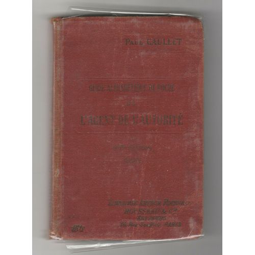 Guide Alphabétique De Poche De L'agent De L'autorité Paul Caullet 6ème Édition 1935 Police Répression Ministère De L'intérieur