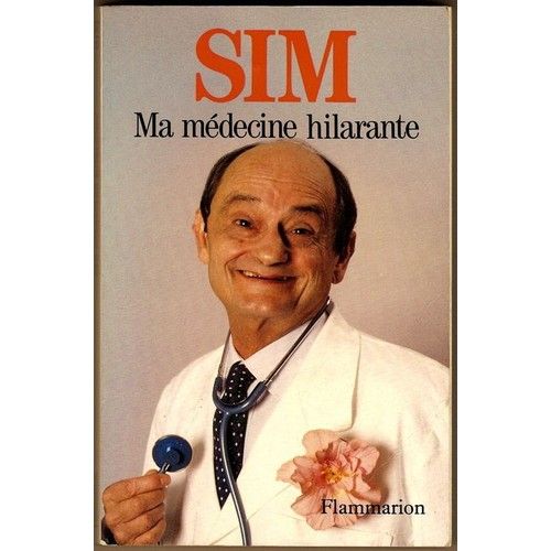 Sim Ma Médecine Hilarante