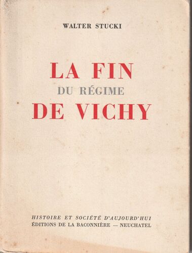 La Fin Du Régime De Vichy
