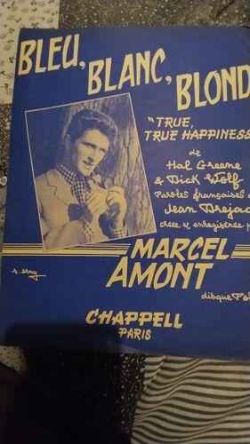 Partition Marcel Amont.Bleu Blanc Blond 1959