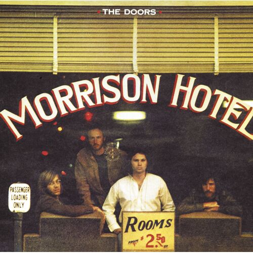 The Doors - Morrison Hotel 40th Anniversary Mixes +10 Bonus
