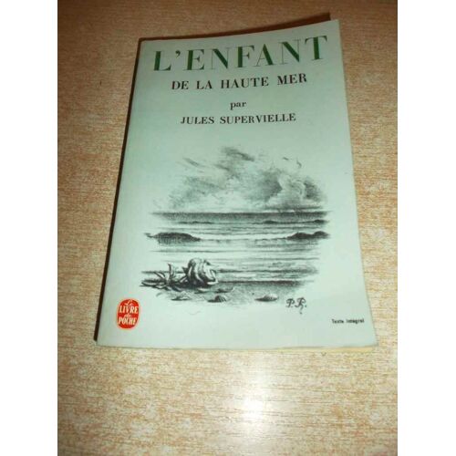 L'enfant De La Haute Mer - J. Supervielle