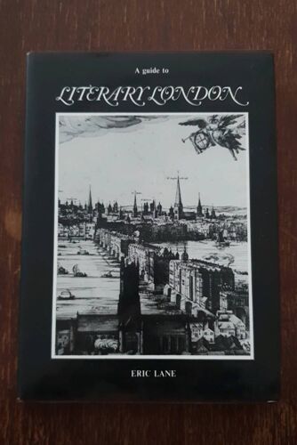 A Guide To Literar London, Eric Lane