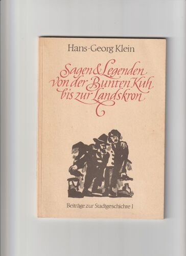 Sagen & Legenden Von Der Bunten Kuh Bis Zur Landskron