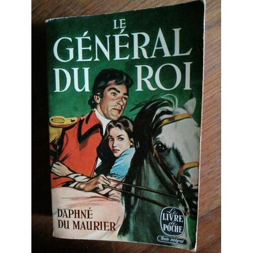 Daphné Du Maurier Le Géneral Du Roi