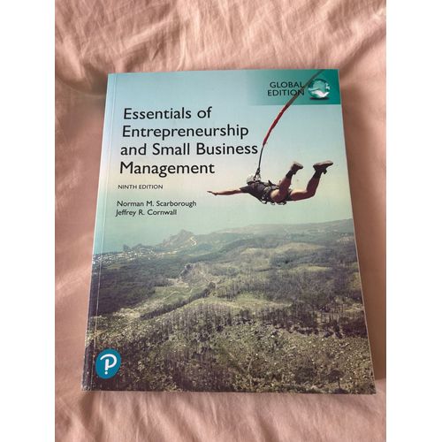 Essentials Of Entrepreneurship And Small Business Management, Global Edition, Ninth Edition - Norman M. Scarborough & Jeffrey R. Cornwall