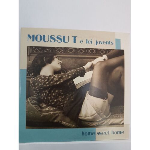 Moussu T  E Lei Jovents  -  Home Sweet Home