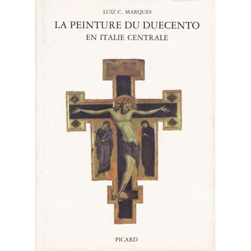 La Peinture Du Duecento En Italie Centrale