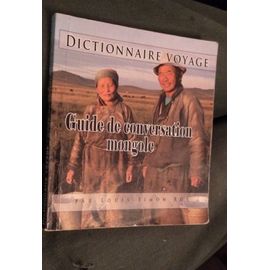 Guide De Conversation Mongole - Louis Simon Roy