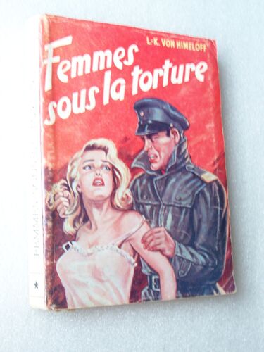 Femmes Sous La Torture / Von Himeloff