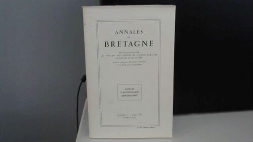 Annales De Bretagne N° 1. Mars 1967. Tome Lxxiv