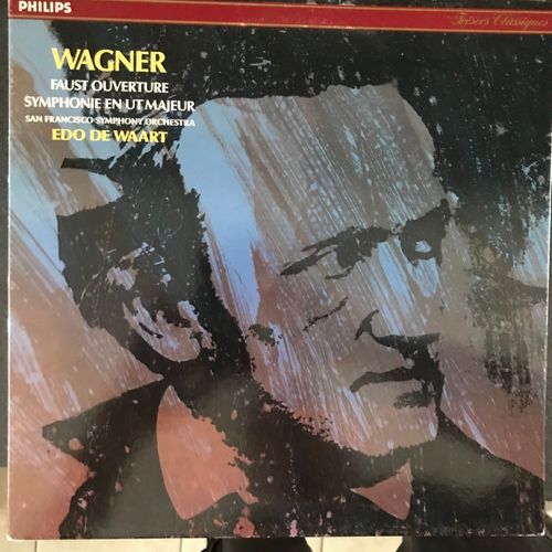 Richard Wagner Faust Ouverture, Direction Edo De Waart