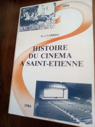 Histoire Du Cinéma À Saint Étienne