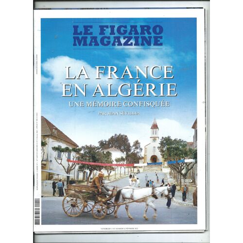Le Figaro Magazine 11/02/2022 Jean Sévillia, Mélanie Thierry, Éric Neuhoff, Julien Scavini, Maurice Beaudoin, Othman Nasrou, Nadjet Cherigui, François Delétraz, Mathias Malzieu, Nicolas Ouchenir
