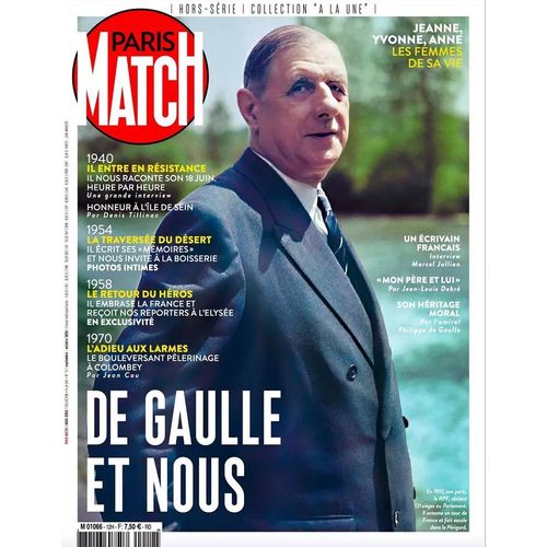 Paris Match A La Une 12 H De Gaulle Et Nous / 1940 Il Entre En Resistance