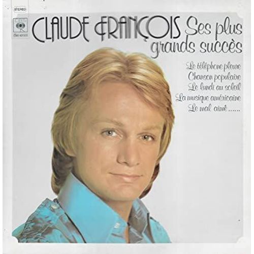 Claude François Disque Vinyle 33 Tours. Ses Plus Grands Succès