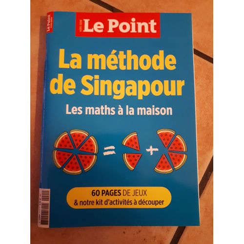 Le Point Hors Série 21 La Méthode Singapour Les Maths À La Maison