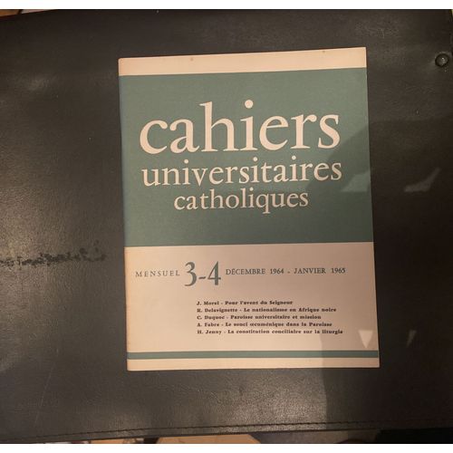 Cahiers Universitaires Catholiques - Decembre 1964-Janvier 1965
