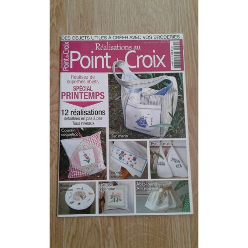 Réalisations Au Point De Croix N°35 - Réalisez De Superbes Objets Spécial Printemps