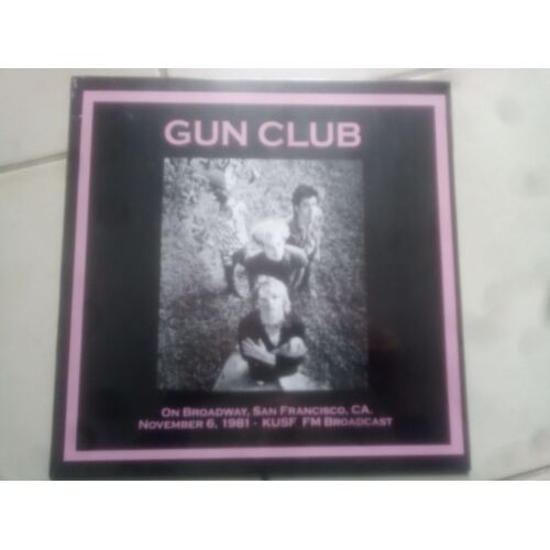 Gun Club On Broadway Lp Live San Francisco 81