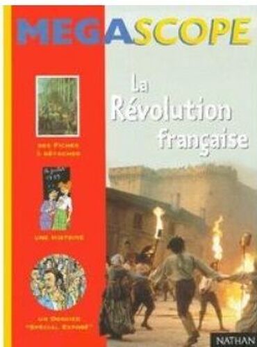 Mégascope : La Révolution Française