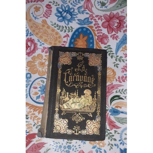 La Caravane   Contes Orientaux