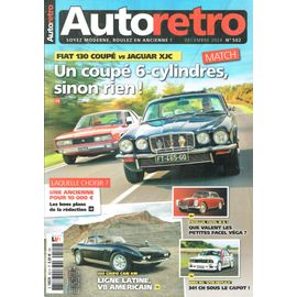 Auto Rétro N° 502 Décembre 2024 : Coupé Fiat 130 / Jaguar Xjc - Bmw M3 Dtm Réplica - Facel Véga Facellia / Iii / 6 - Buick Skylark Custom 1970 - Iso Grifo V8 Chevrolet - Triumph Tr6 Break De Chasse -