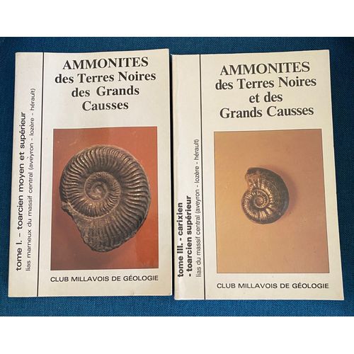 Ammonites Des Terres Noires Et Des Grands Causses Tome 1 Et Tome 3