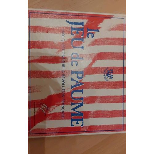 Le Jeu De Paume : 1000 Questions Sur La Révolution Française