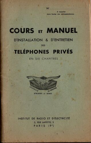 Cours Et Manuel D'installation & D'entretien Des Téléphones Privés En Six Chapitres