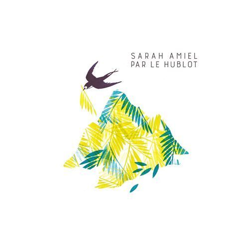 Sarah Amiel - Par Le Hublot