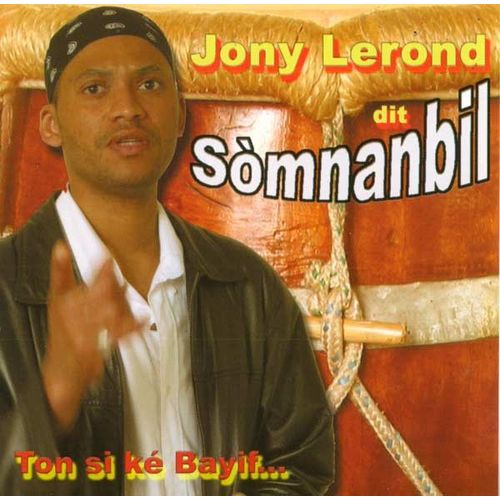Jony Lerond Sòmnanbil ‎. Thon Si Ké Bayif _ Debs Music Cd 2004