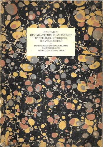 Spécimen De Caractères Flamands Et D'initiales Gothiques Du Xve Siècle