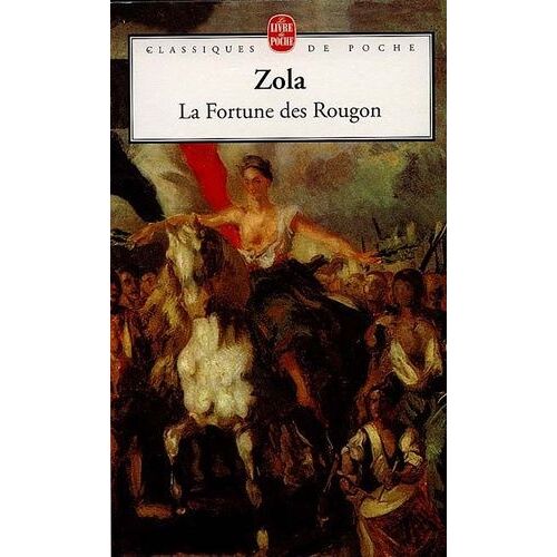 Les Rougon-Macquart - Tome 1 - La Fortune Des Rougon