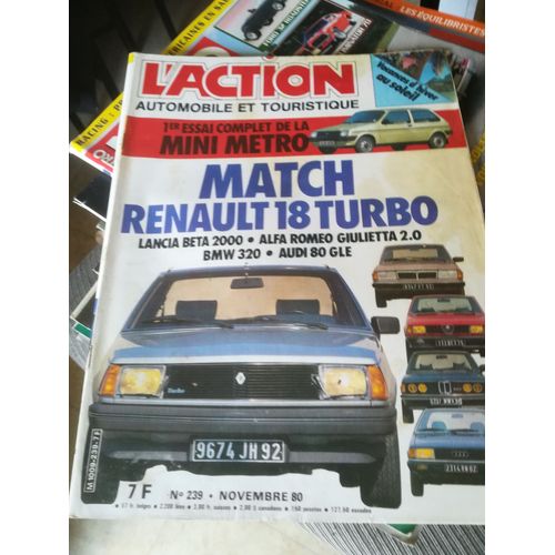 Action Automobile 239 De 1980 Salon Paris,Austin Mini Metro 1.3 Hls,Renault 18 Turbo,Alfa Giulietta,Audi 80 Gle,Bmw 320,Lancia Beta 2000,Corail 395 Caravelair