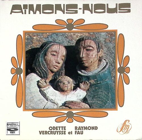 Odette Vercruysse & Raymond Fau - Aimons Nous